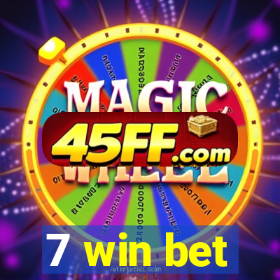7 win bet